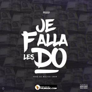 Je Falla Les Do (Prod. By Walter Enow)